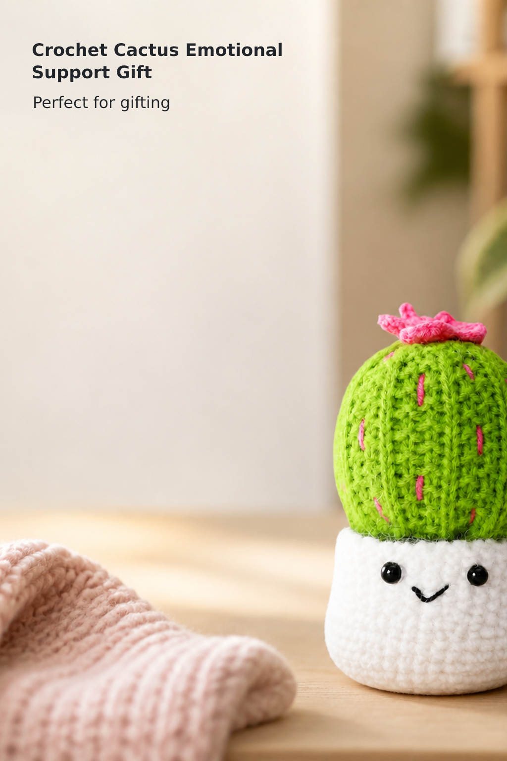 Crochet Emotional Support Cactus Gift